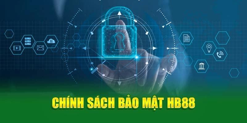 Giới thiệu chính sách bảo mật HB88 có những thông tin gì