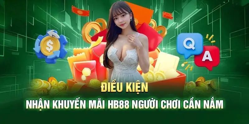 Điều kiện cần thiết để nhận Khuyến mãi VIP 