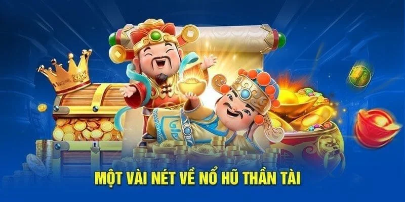 Giới thiệu sơ lược về game nổ hũ thần tại tại HB88